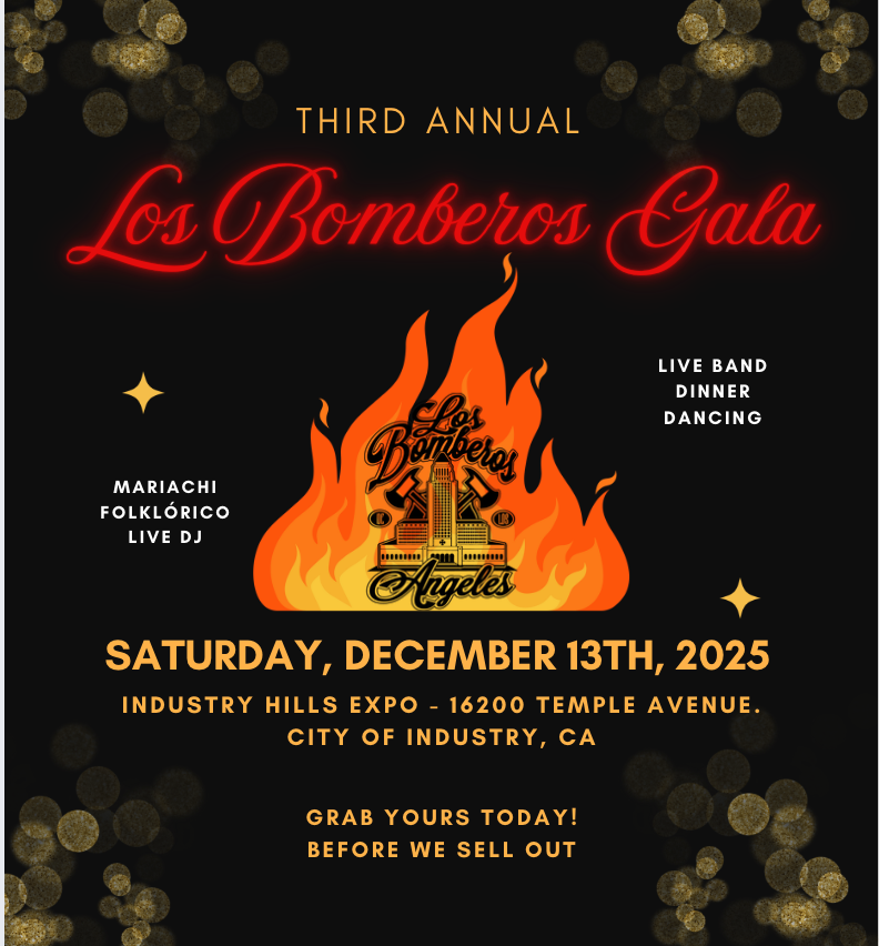 π₯ Los Bomberos Gala β Third Annual Celebration π₯